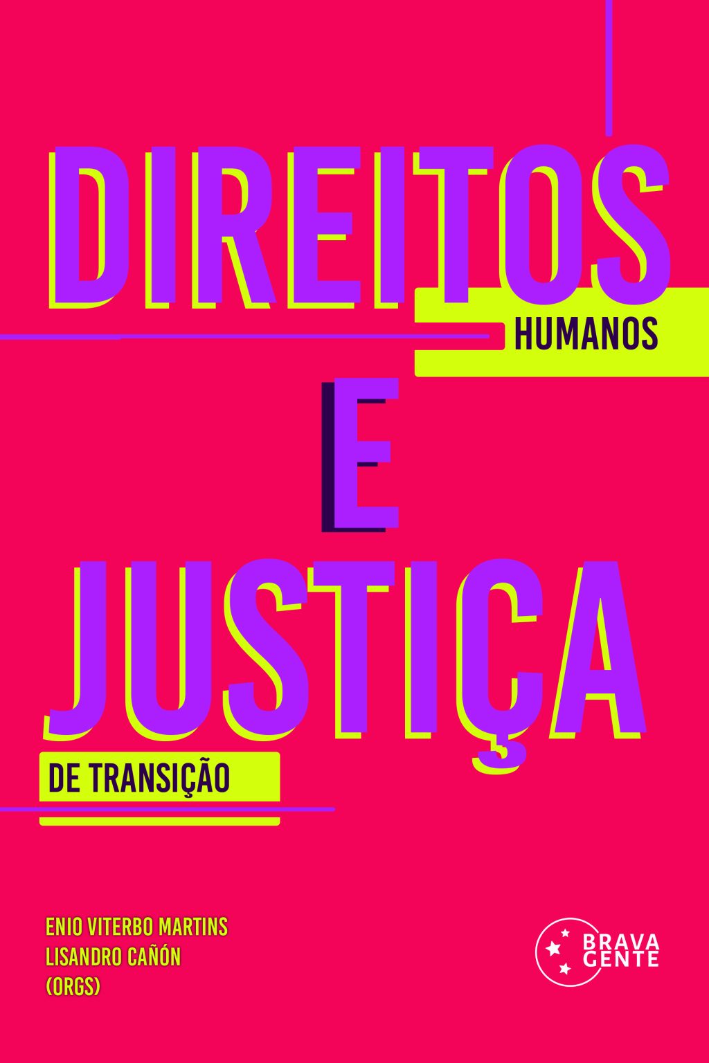 Direitos Humanos E Justiça De Transição Editora Brava Gente 8314